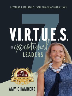 cover image of 7 V.I.R.T.U.E.S. of Exceptional Leaders